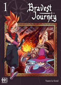  Bravest journey T1, manga chez H2T de Le Scoul