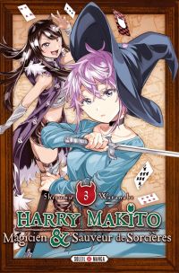  Harry Makito - Magicien et sauveur de sorcières T3, manga chez Soleil de Watanabe