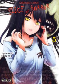  Mieruko-chan Slice of horror T5, manga chez Ototo de Izumi