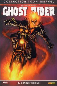  Ghost Rider T3 : Cercle vicieux (0), comics chez Panini Comics de Way, Texeira, Saltares, Brown