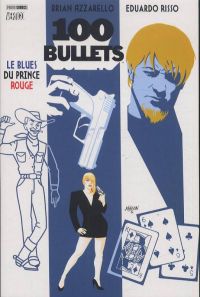  100 Bullets – Edition Softcover, T5 : Le blues du prince rouge (0), comics chez Panini Comics de Azzarello, Risso, Mulvihill, Johnson