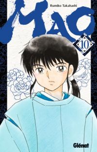  Mao T10, manga chez Glénat de Takahashi