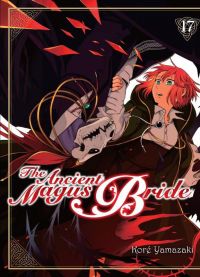 The ancient magus bride  T17, manga chez Komikku éditions de Yamazaki