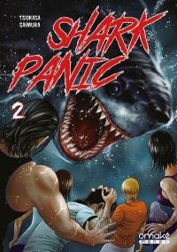  Shark Panic T2, manga chez Omaké books de Saimura