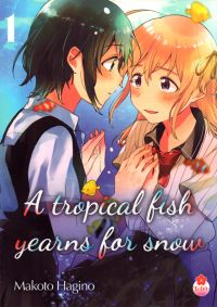  A tropical fish yearns for snow T1, manga chez Taïfu comics de Hagino