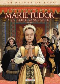  Marie Tudor T1, bd chez Delcourt de Corbeyran, Montalbano, Fernandez