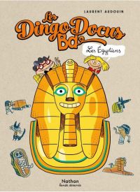 Les Dingo Docus Bd T1 : Les égyptiens (0), bd chez Nathan de Audouin