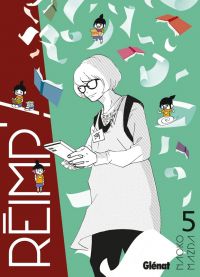  Réimp' ! T5, manga chez Glénat de Matsuda