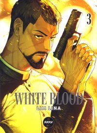  White blood T3, manga chez Michel Lafon de Lina