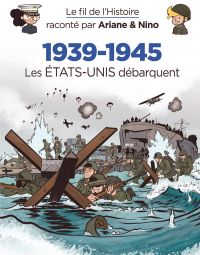 Le Fil de l'Histoire T26 : Les Etats-Unis débarquent (0), bd chez Dupuis de Erre, Savoia