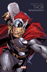  Marvel - Les grandes sagas T3 : Thor Renaissance  (0), comics chez Panini Comics de Straczynski, Coipel, Mounts, Martin