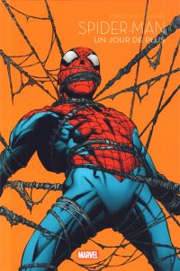  Marvel - Les grandes sagas T7 : Spider-Man Un jour de plus  (0), comics chez Panini Comics de Straczynski, Quesada, Isanove, White