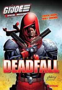 G.I. Joe Special Missions  : Operation Deadfall (0), comics chez Vestron de Dixon, Rosado, Galant, Fajardo Jr, Collectif, Gulacy
