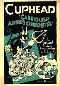  Cuphead T1 : Cabrioles et autres curiosités (0), comics chez Pix'n love de Keller, Dickinson