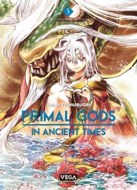  Primal gods in ancient times T3, manga chez Dupuis de Tsurubuchi