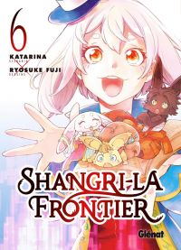  Shangri-la Frontier T6, manga chez Glénat de Fuji, Rina