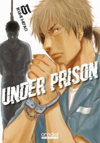  Under prison T1, manga chez Omaké books de Miyao