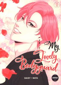  My lovely bodyguard T2, manga chez Michel Lafon de Nata, Daisy
