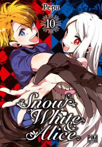  Snow White & Alice T10, manga chez Pika de PEPU