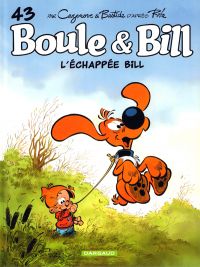  Boule et Bill T43 : L'échappée Bill (0), bd chez Dargaud de Cazenove, Bastide, Perdriset