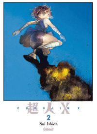  Choujin X T2, manga chez Glénat de Ishida