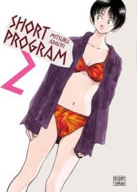  Short program T2, manga chez Delcourt Tonkam de Adachi