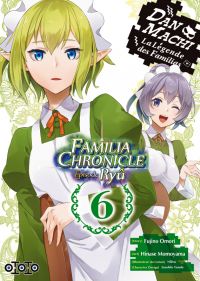  Dan Machi – Familia Chronicle - Episode Ryû T6, manga chez Ototo de Omori, Momoyama