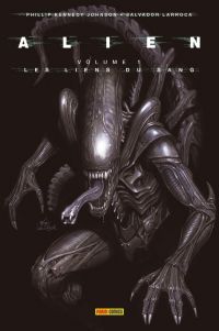  Alien  T1 : Les liens du sang (0), comics chez Panini Comics de Kennedy Johnson, Larroca, Guru efx