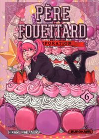  Père Fouettard Corporation T6, manga chez Kurokawa de Nakamura 