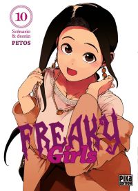  Freaky girls T10, manga chez Pika de Petos