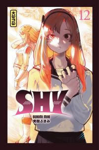  Shy T12, manga chez Kana de Bukimi