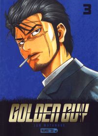  Golden guy T3, manga chez Mangetsu de Watanabe