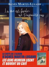 La Vie est facile, ne t'inquiète pas, bd chez Michel Lafon de Martin-Lugand, Grisseaux, Bidault