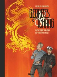 Georges et Tchang, bd chez Glénat de Colonnier
