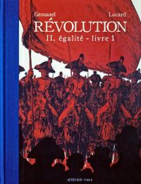  Révolution T2 : Égalité - livre 1 (0), bd chez Actes Sud BD L'An 2 de Grouazel, Locard