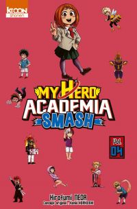  My hero academia - Smash T4, manga chez Ki-oon de Horikoshi, Neda