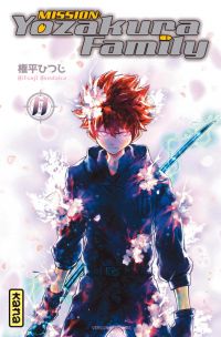  Mission : Yozakura family T11, manga chez Kana de Gondaira