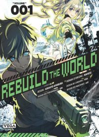  Rebuild the world T1, manga chez Dupuis de Nahuse, Ayumara