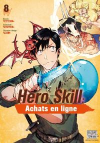  Hero skill : achats en ligne T8, manga chez Delcourt Tonkam de Eguchi, Akagishi