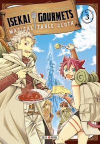  Isekai gourmets magical table cloth T3, manga chez Soleil de Shimomura, Tsukishima