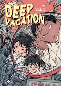 Deep vacation, manga chez Çà et là de Yang