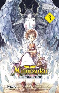  Mimizuku et le roi de la nuit T3, manga chez Vega de Kôgyoku, Suzuki