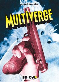 Multiverge, bd chez le Monte en l'air de Lecointre