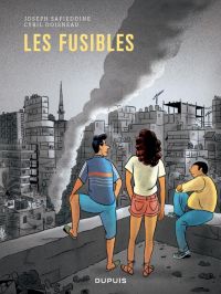 Les Fusibles, bd chez Dupuis de Safieddine, Doisneau, Merlet