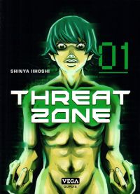 Threat zone T1, manga chez Vega de Iihoshi