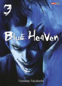  Blue heaven T3, manga chez Panini Comics de Takahashi