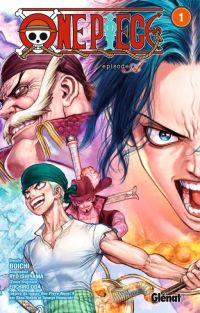  One Piece - Episode A T1, manga chez Glénat de Oda, Boichi