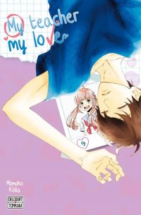  My teacher, my love T9, manga chez Delcourt Tonkam de Koda