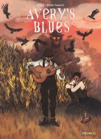 Avery's blues, bd chez Steinkis de Angus, Tamarit