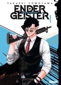  Ender geister T1, manga chez Glénat de Yomoyama